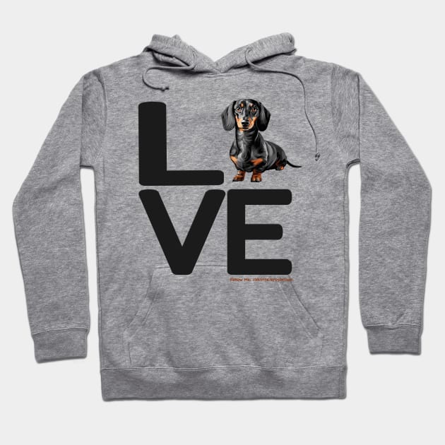 LOVE Black Tan Dachshund Black Letters Hoodie by Long-N-Short-Shop